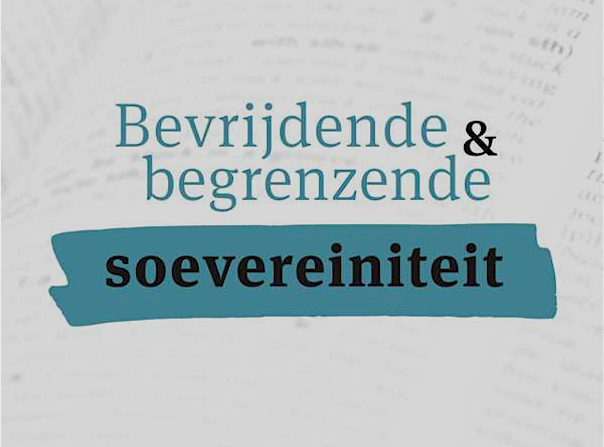 Blog bevrijdende en begrenzende Soevereiniteit_MLR