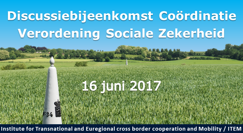 ITEM Bijeenkomst Coördinatie Verordening Sociale zekerheid