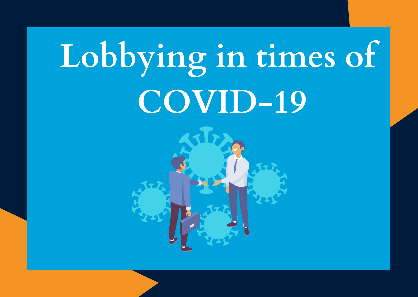 Lobbying in time of Covid 