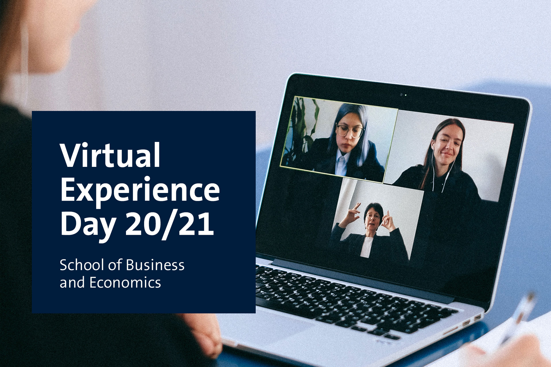 Virtual Experience Days School of Business and Economics