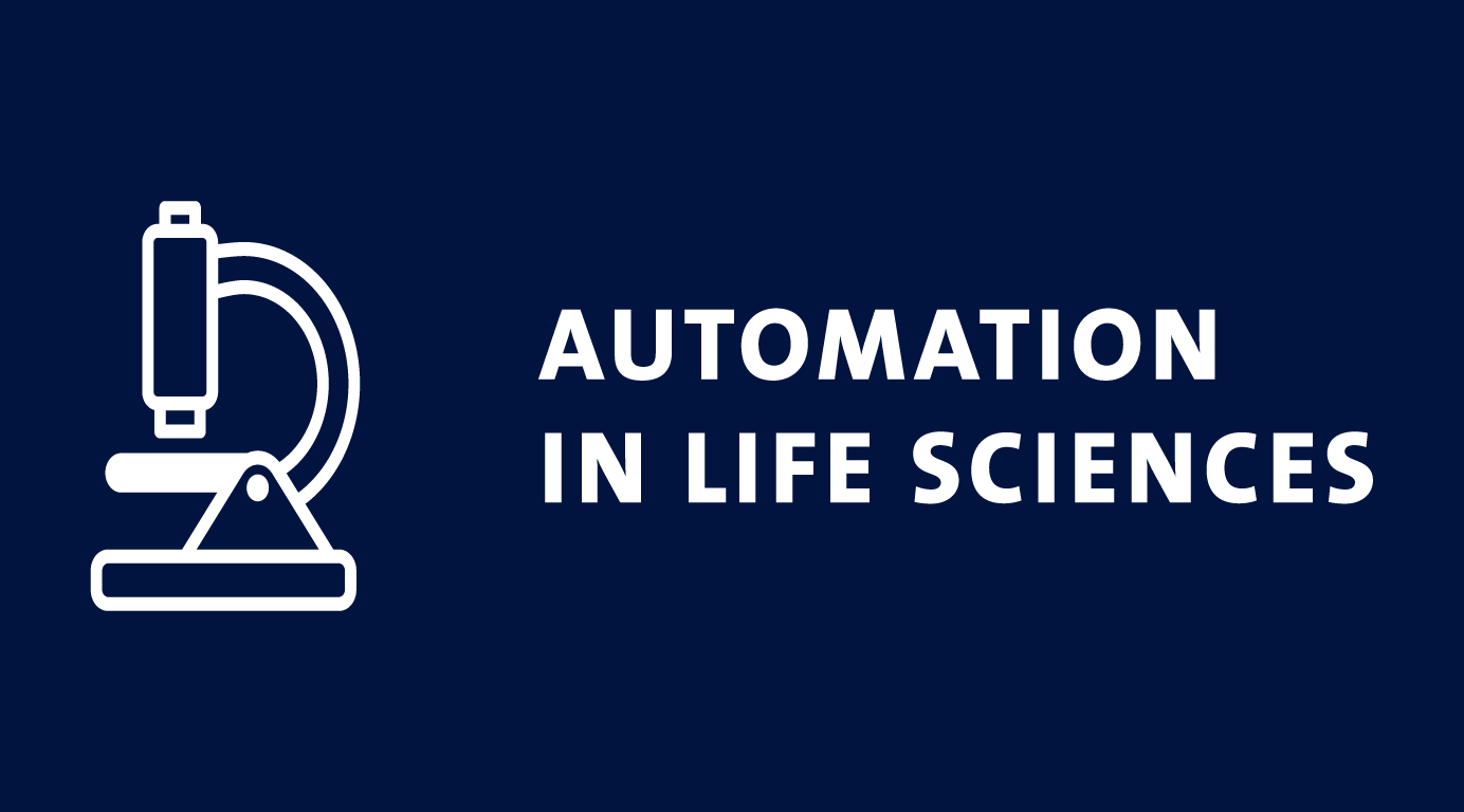 Automation in Life Sciences