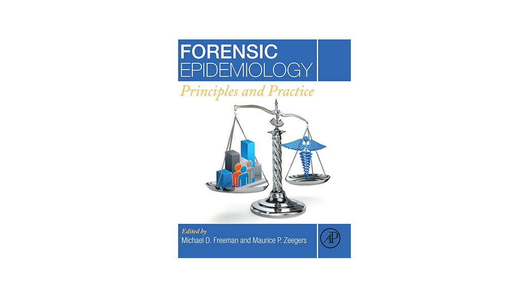 Forensic Epidemiology Principles and Practice