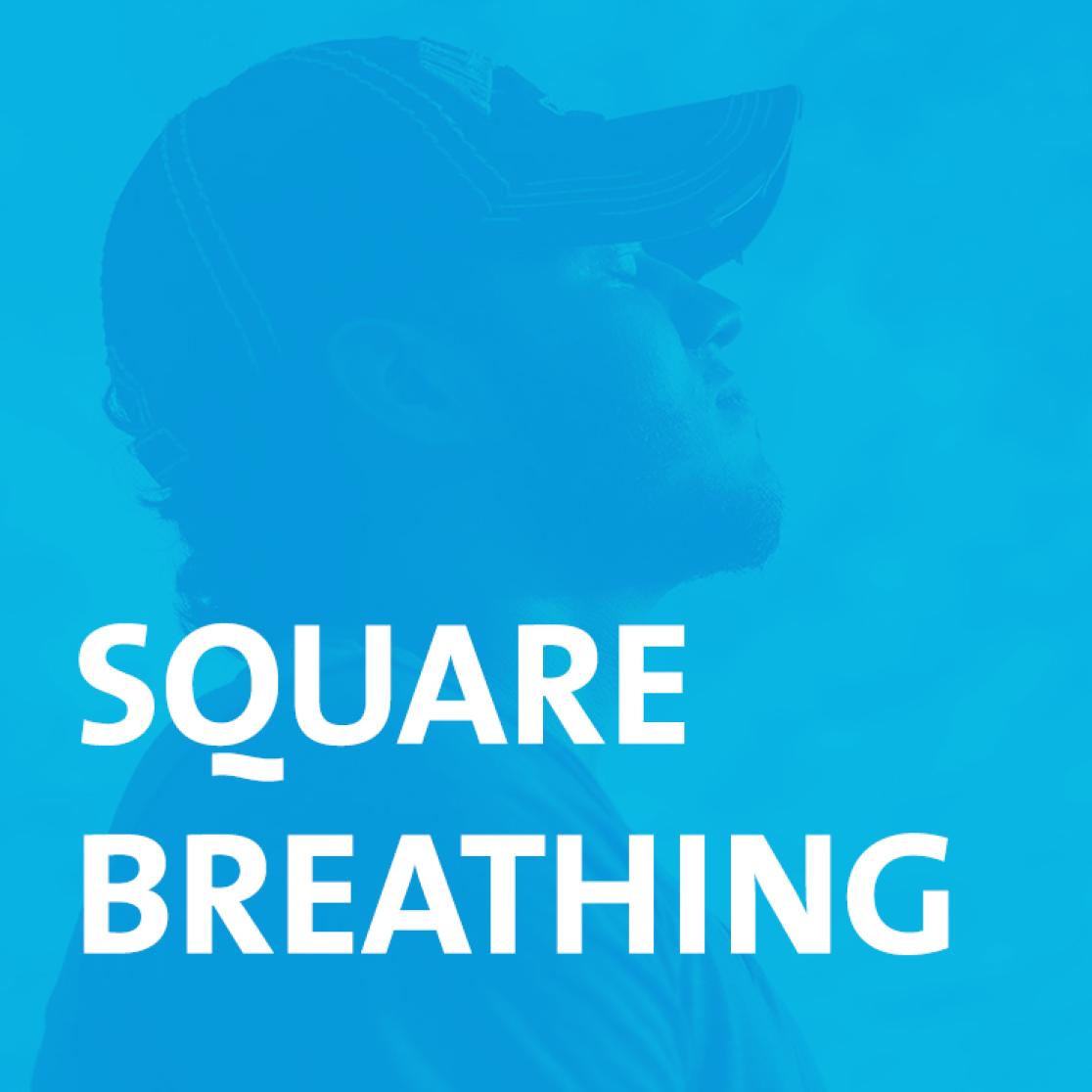 Square breathing
