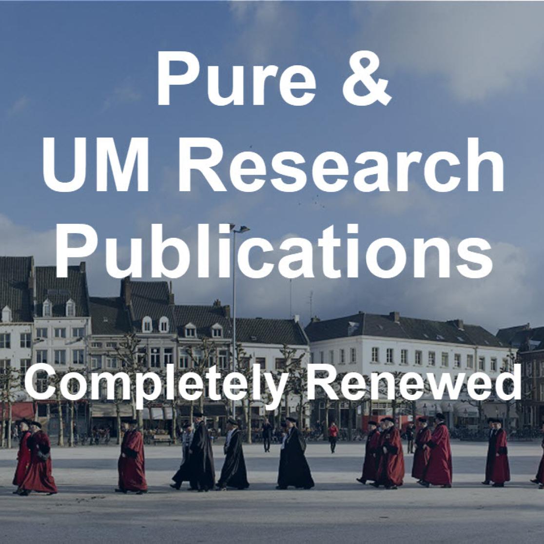Pure and UM Research Publications completely renewed