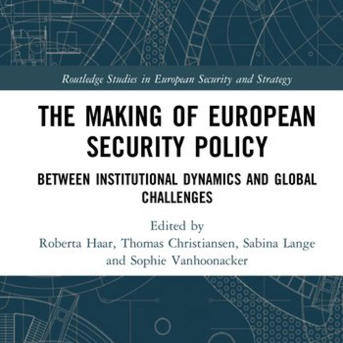 The making of european security policy
