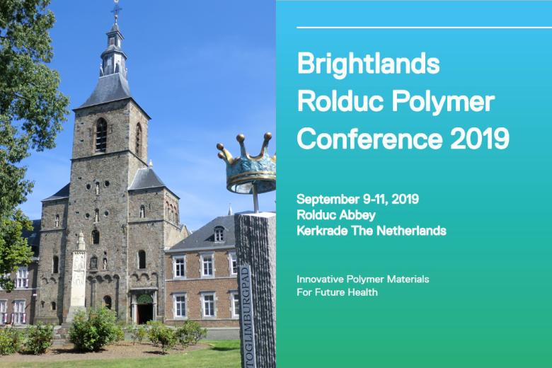 Brightlands Rolduc Polymer Conference 2019