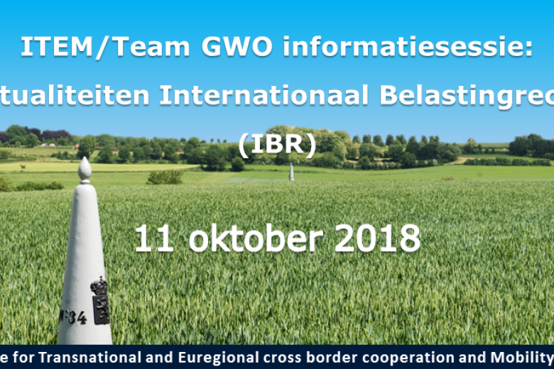 Banner ITEM/Team GWO informatiesessie: Actualiteiten Internationaal Belastingrecht