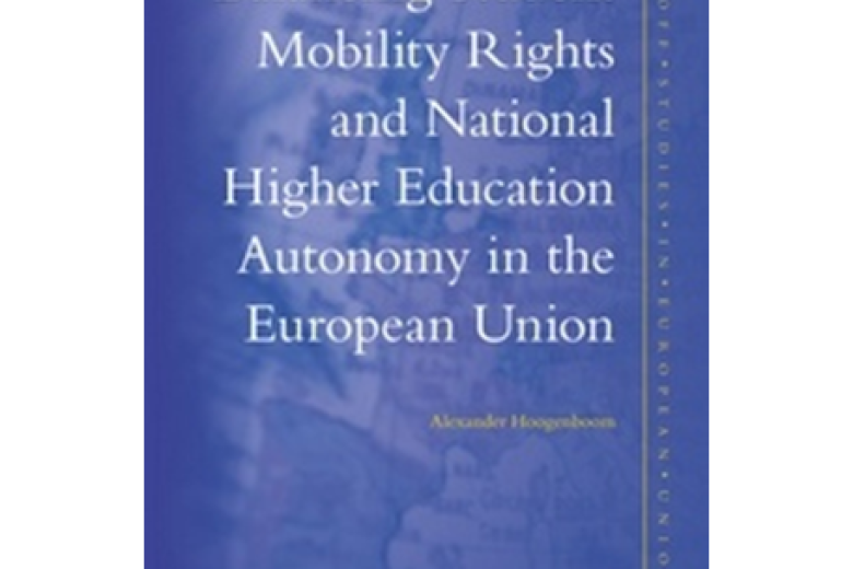 Cover Hoogenboom Balancing Student Mobility Rights and National Higher Education Autonomy in the European Union