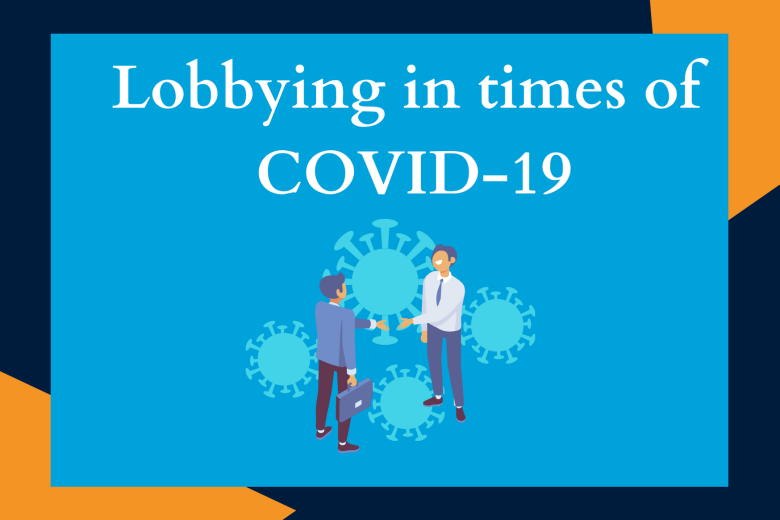 Lobbying in time of Covid 