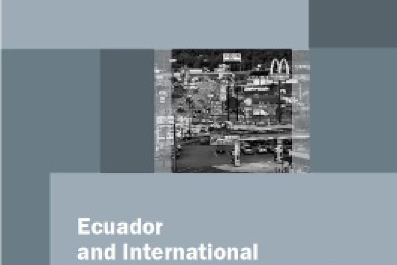 PhD law sebastian velasco - ecuador and international investment law and policy between constitutional sovereignty and state responsibility