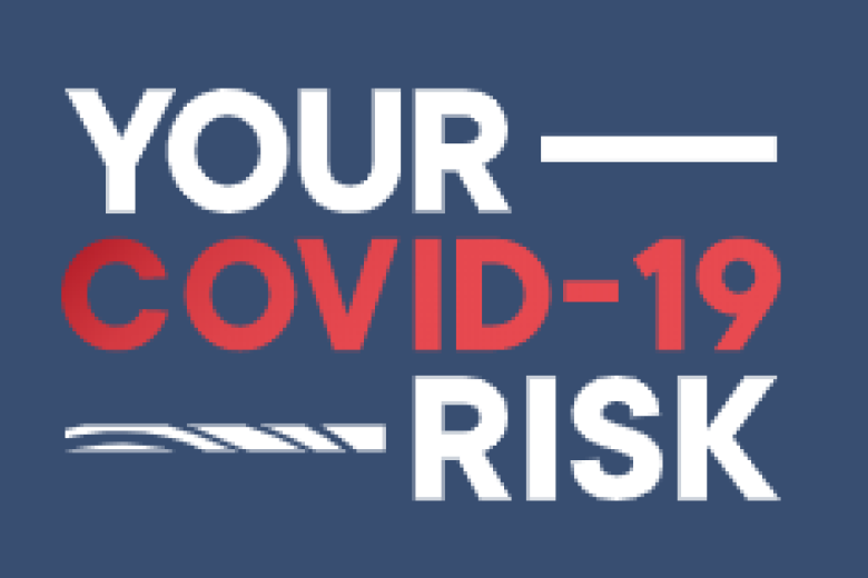 Your COVID-19 Risk Tool