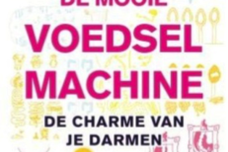 Giulia Enders - De Mooie Voedsel Machine
