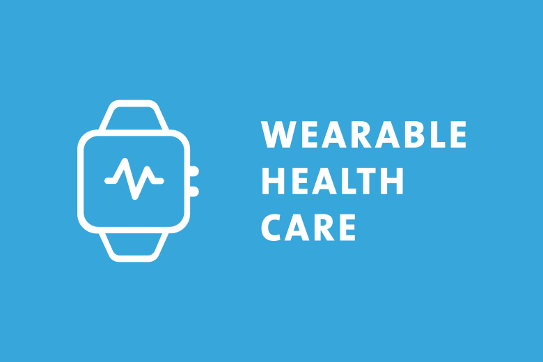 Wearable Health Care