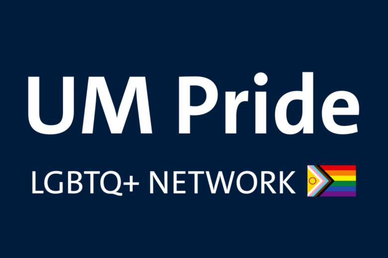UM Pride LGBTQ+ network