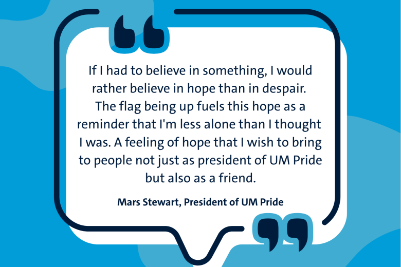 UM raising Pride flag year-round quote Mars