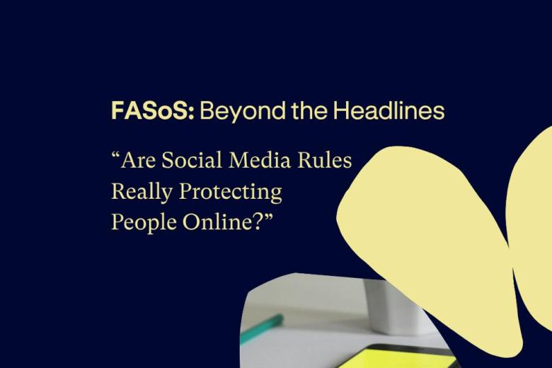 FASoS beyond the headlines